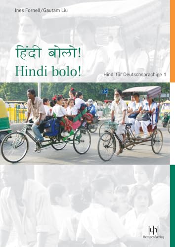 Hindi bolo!: Hindi für Deutschsprachige – Teil 1 Hindi bolo!: Hindi für Deutschsprachige – Teil 1