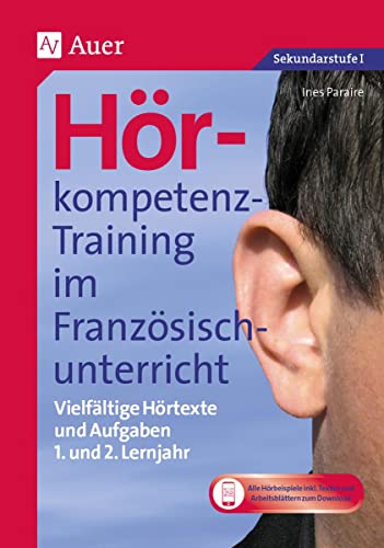 Hörkompetenz-Training im Französischunterricht 1-2: Vielfältige Hörtexte und Aufgaben (5. und 6. Klasse) von Auer Verlag i.d.AAP LW
