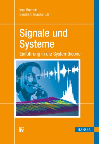 Signale und Systeme: Einführung in die Systemtheorie