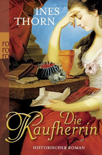 Die Kaufherrin (3): Historischer Roman