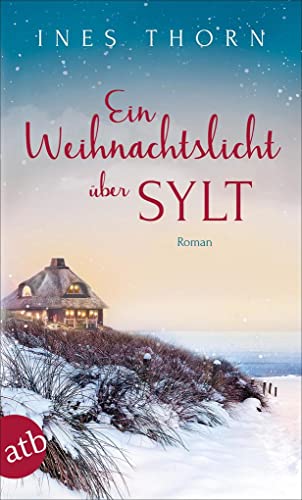 Ein Weihnachtslicht über Sylt: Roman von Aufbau Taschenbuch Verlag