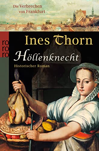 Höllenknecht: Historischer Kriminalroman