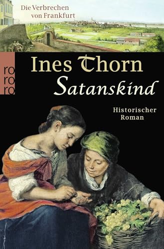 Satanskind: Historischer Kriminalroman von Rowohlt