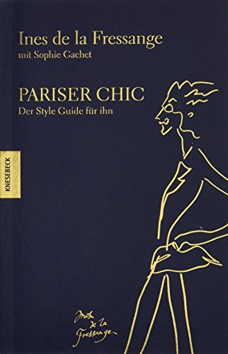 Pariser Chic: Der Style Guide für ihn