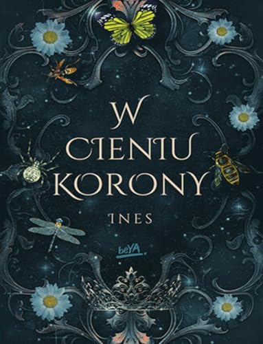 W cieniu korony W cieniu korony von BeYa