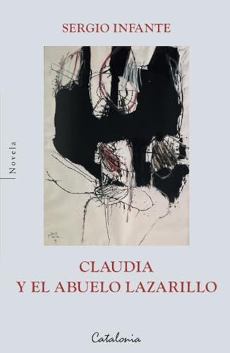 Claudia y el abuelo Lazarillo Claudia y el abuelo Lazarillo von Editorial Catalonia