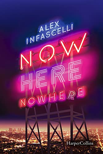 Now here nowhere. Ora qui da nessuna parte von HarperCollins Italia