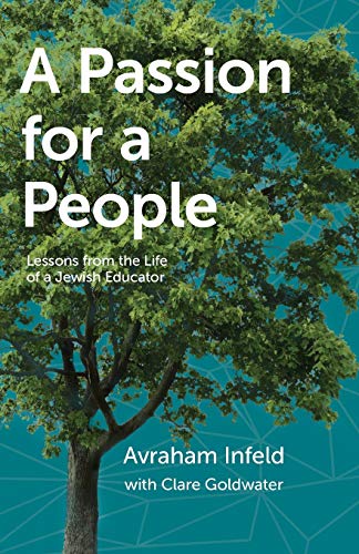 A Passion for a People: Lessons from the life of a Jewish Educator von YouCaxton Publications