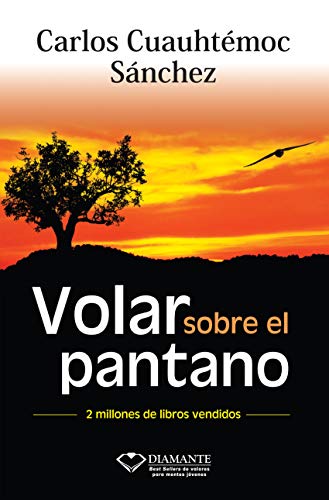 VOLAR SOBRE EL PANTANO von Editorial Diamante