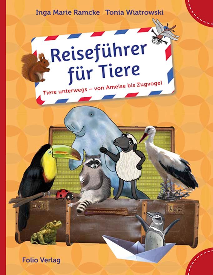 Reiseführer für Tiere von Folio Verlagsges. Mbh