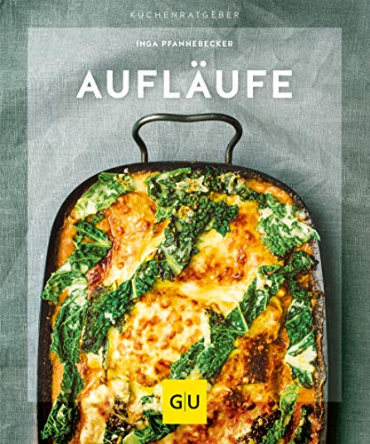 Aufläufe (GU Küchenratgeber) von Gräfe und Unzer