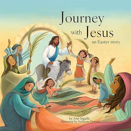 Journey With Jesus: An Easter Story von Paraclete Press