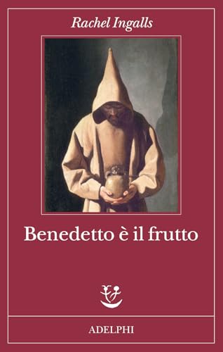 Benedetto è il frutto (Fabula) von Adelphi