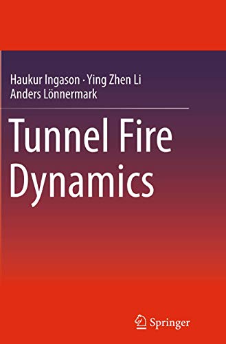 Tunnel Fire Dynamics von Springer