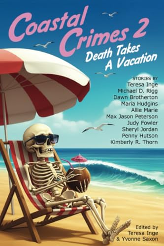 Coastal Crimes 2: Death Takes a Vacation von Wildside Press
