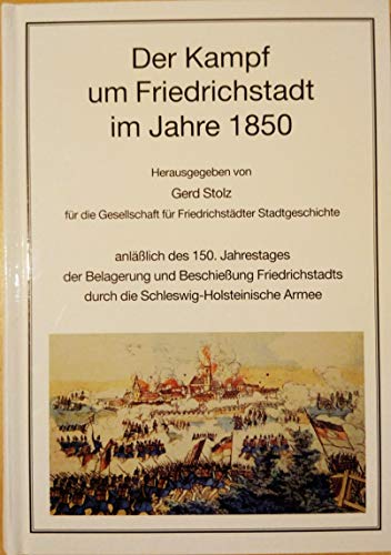 Der Kampf um Friedrichstadt im Jahre 1850 von Husum Druck