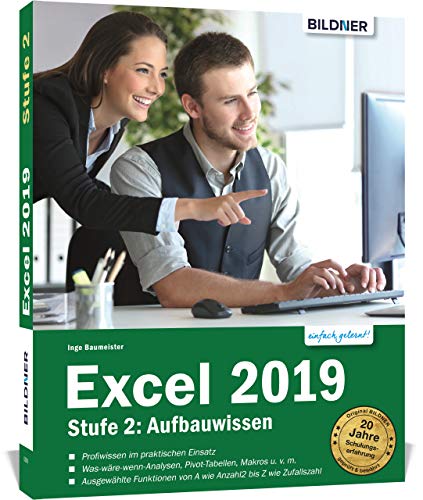 Excel 2019 - Stufe 2: Aufbauwissen: Das umfassende Lernbuch für Fortgeschrittene