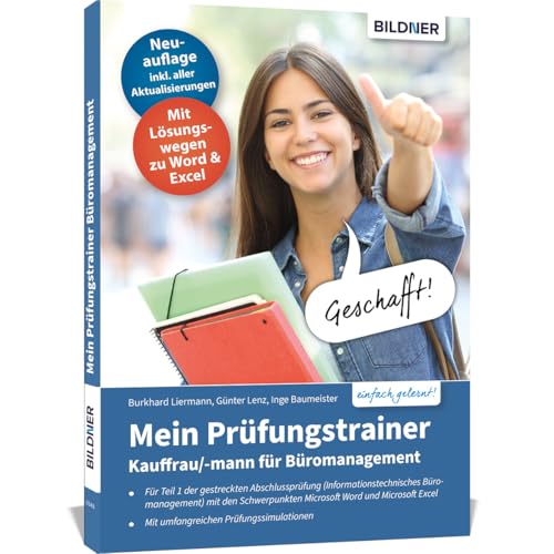 Mein Prüfungstrainer Kauffrau / Kaufmann für Büromanagement: Teil 1 der gestreckten Abschlussprüfung (Informationstechnisches Büromanagement) mit den ... Microsoft Word und Microsoft Excel