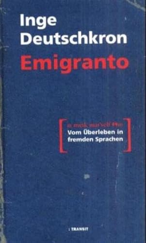 Emigranto. Vom Überleben in fremden Sprachen