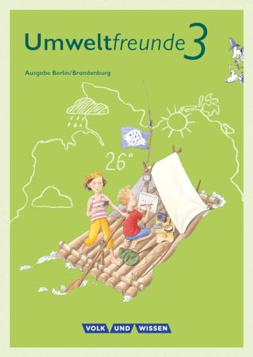 Umweltfreunde - Berlin/Brandenburg - Ausgabe 2016 - 3. Schuljahr: Schulbuch