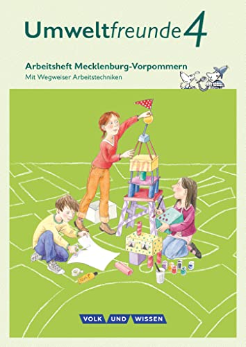Umweltfreunde - Mecklenburg-Vorpommern - Ausgabe 2016 - 4. Schuljahr: Arbeitsheft - Mit Wegweiser Arbeitstechniken von Volk u. Wissen Vlg GmbH