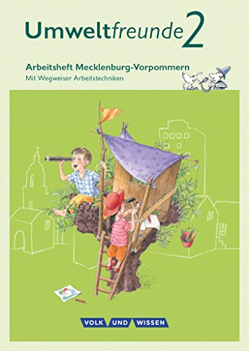 Umweltfreunde - Mecklenburg-Vorpommern - Ausgabe 2016 - 2. Schuljahr: Arbeitsheft - Mit Wegweiser Arbeitstechniken von Volk u. Wissen Vlg GmbH