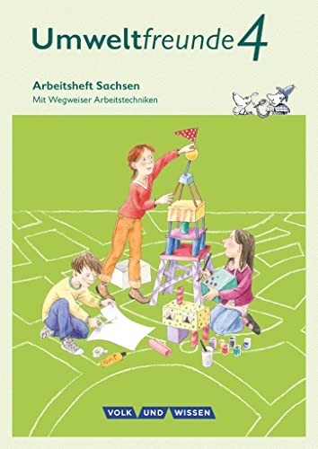 Umweltfreunde - Sachsen - Ausgabe 2016 - 4. Schuljahr: Arbeitsheft - Mit Wegweiser Arbeitstechniken