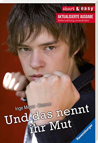 Und das nennt ihr Mut (Short & Easy)
