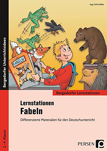 Lernstationen Fabeln: Differenzierte Materialien für den Deutschunterricht (2. bis 4. Klasse) (Bergedorfer Lernstationen - GS) von Persen Verlag i.d. AAP