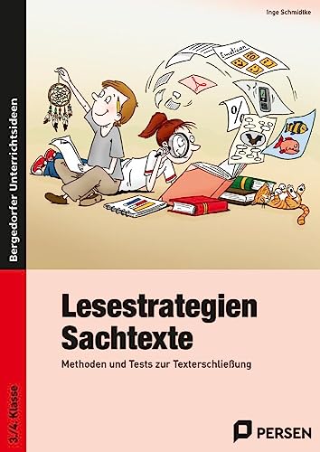 Lesestrategien: Sachtexte: Methoden und Tests zur Texterschließung (3. und 4. Klasse): Methoden und Tests zur Texterschließung. 3./4. Klasse von Persen Verlag i.d. AAP