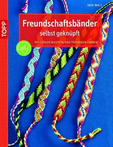 Freundschaftsbänder selbst geknüpft: Mit coolen Mustern und trendigen Farben