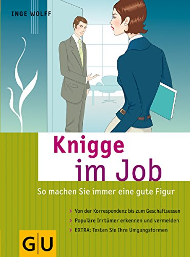 Knigge im Job von GRÄFE UND UNZER Verlag GmbH