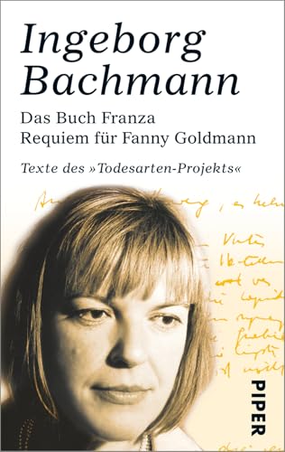 Das Buch Franza • Requiem für Fanny Goldmann: Texte des »Todesarten«-Projekts Das Buch Franza • Requiem für Fanny Goldmann: Texte des »Todesarten«-Projekts
