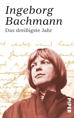 Das dreißigste Jahr: Erzählungen Das dreißigste Jahr: Erzählungen von PIPER