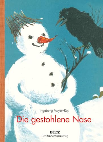 Die gestohlene Nase: Bilderbuch von Beltz | Der KinderbuchVerlag