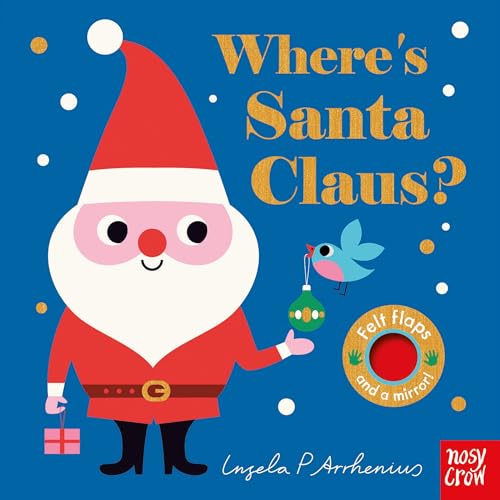 Where's Santa Claus? (Felt Flaps) von Nosy Crow