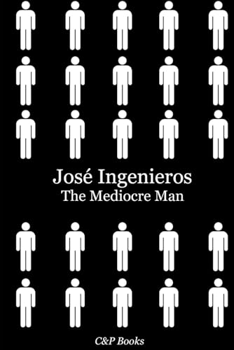 The Mediocre Man. Firstly translated into English. von Independently published