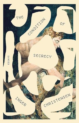 The Condition of Secrecy: Selected Essays von New Directions