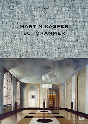 Martin Kasper: Echokammer (Zeitgenössische Kunst)