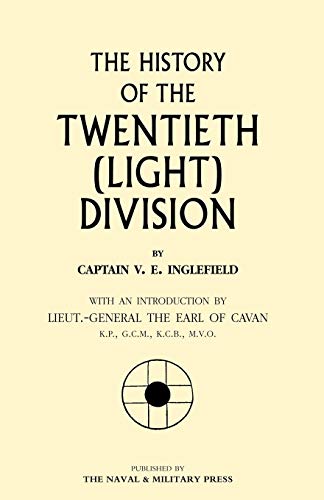 History Of The Twentieth (Light) Division: History Of The Twentieth (Light) Division