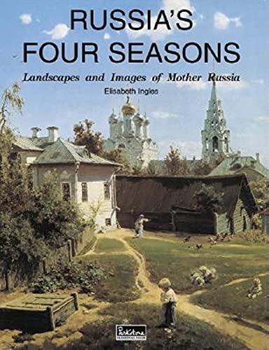 Russia's Four Seasons: Landscapes and Images of Mother Russia (Schools & movements)