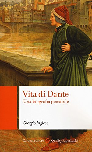 Vita di Dante. Una biografia possibile (Quality paperbacks) von Carocci