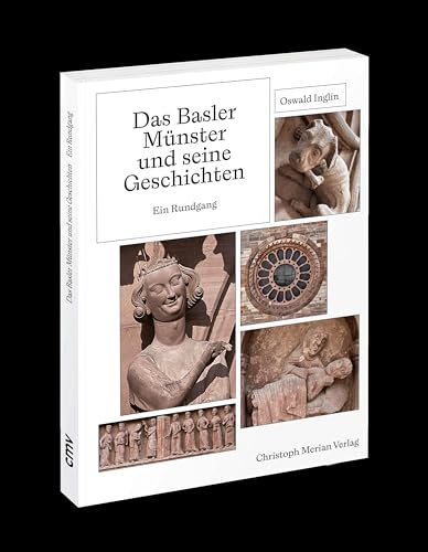 Das Basler Münster und seine Geschichten - Ein Rundgang