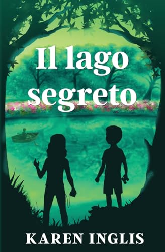 Il lago segreto von Well Said Press