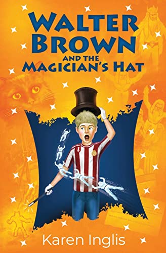 Walter Brown and the Magician's Hat von Well Said Press