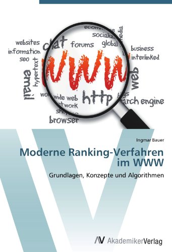 Moderne Ranking-Verfahren im WWW: Grundlagen, Konzepte und Algorithmen