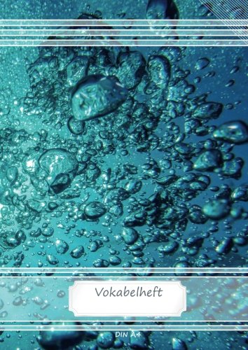 Vokabelheft DIN A4: 70 Seiten liniert, 2 Spalten, Lineatur 53 - Water (Motiv Vokabelhefte, Band 58) von CreateSpace Independent Publishing Platform