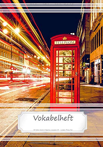 Vokabelheft DIN A5: 70 Seiten liniert, 3 Spalten, Lineatur 54 - London Phone Box (Motiv Vokabelhefte, Band 33)