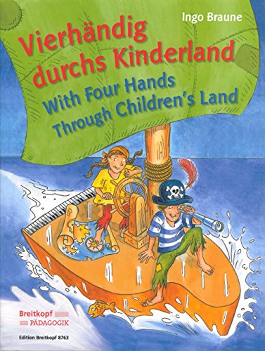 Vierhändig durchs Kinderland 20 Liedsätze für Klavier vierhändig (EB 8763): Zwanzig Kinderliedsätze für Klavier zu vier Händen von Breitkopf & Hï¿½rtel