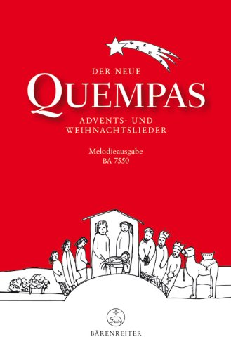 Der neue Quempas. Advents- und Weihnachtslieder. Melodieausgabe: Advent- und Weihnachtslieder. Melodieausgabe von Bärenreiter Verlag Kasseler Großauslieferung